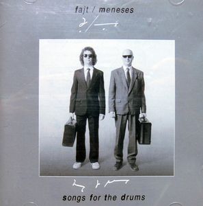 Pavel Fajt - Fajt / Meneses - Songs For The Drums CD (album) cover