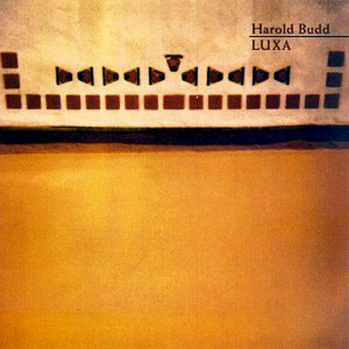 Harold Budd Luxa album cover