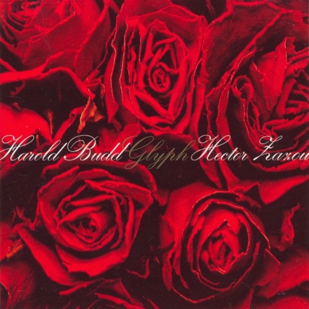 Harold Budd Harold Budd & Hector Zazou: Glyph album cover