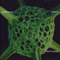 Stephen Parsick - Cambrium - Music For Protozoa CD (album) cover