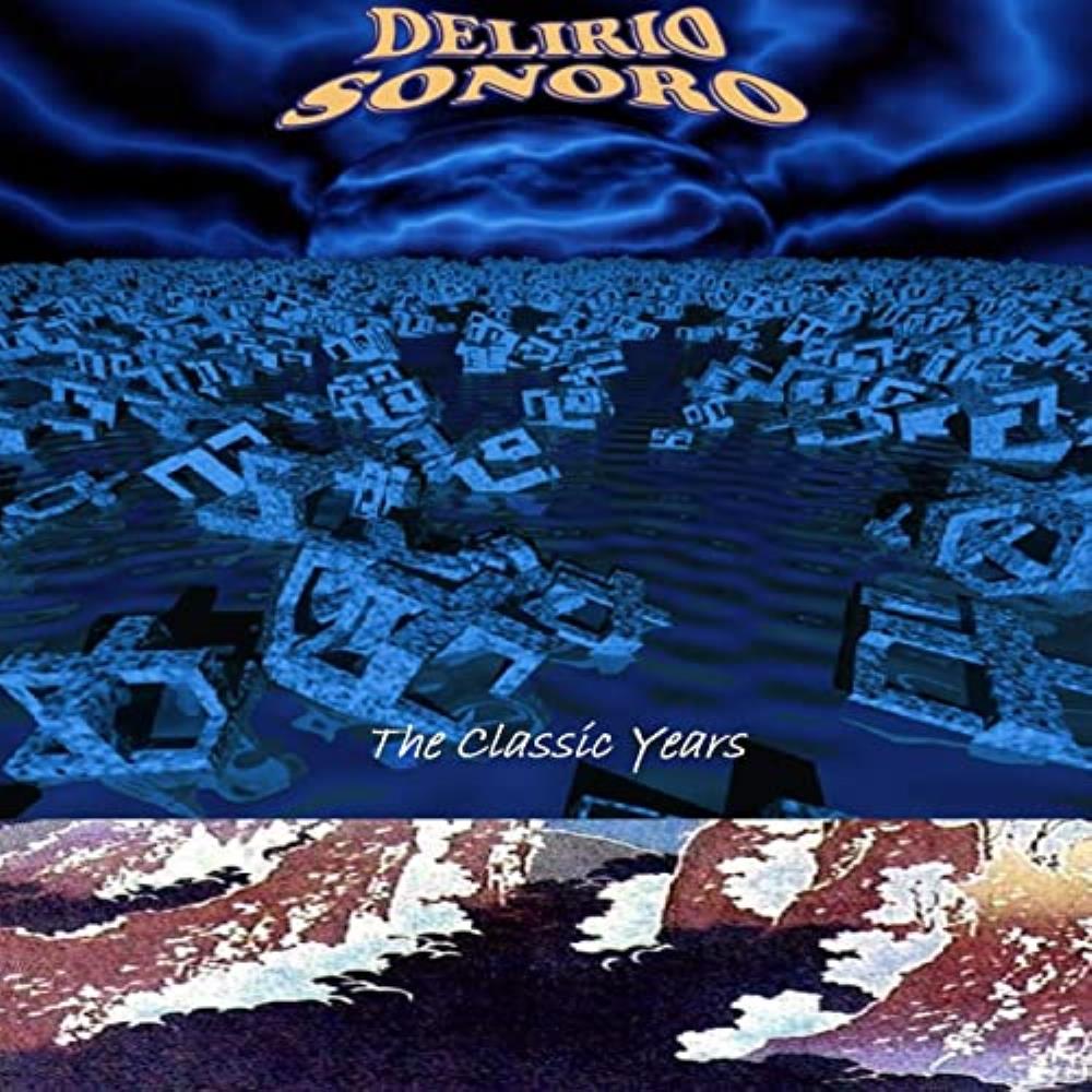 Delirio Sonoro The Classic Years album cover