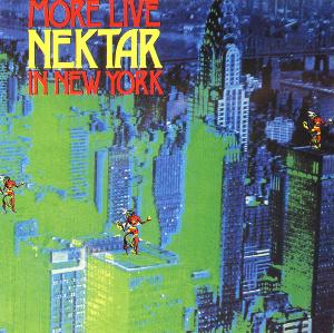 Nektar - More Live Nektar in New York CD (album) cover