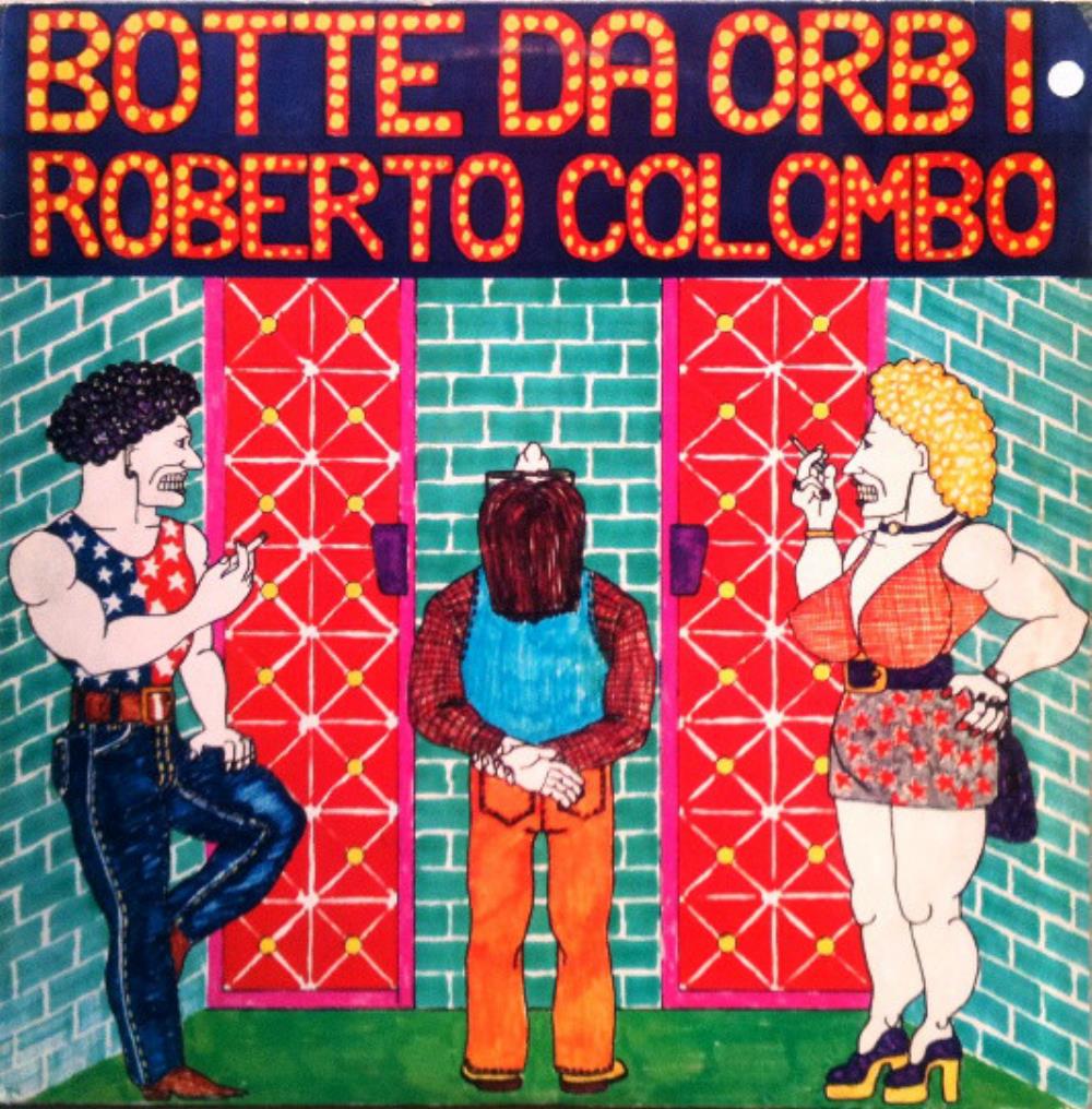 Roberto Colombo - Botte Da Orbi CD (album) cover