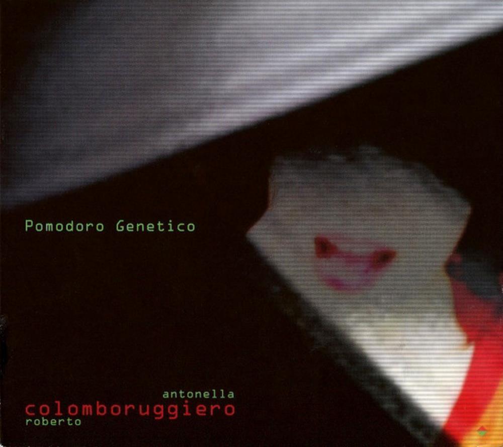 Roberto Colombo Pomodoro Genetico (with Antonella Ruggiero) album cover