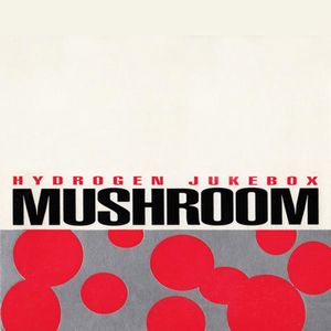 Mushroom - Hydrogen Jukebox CD (album) cover