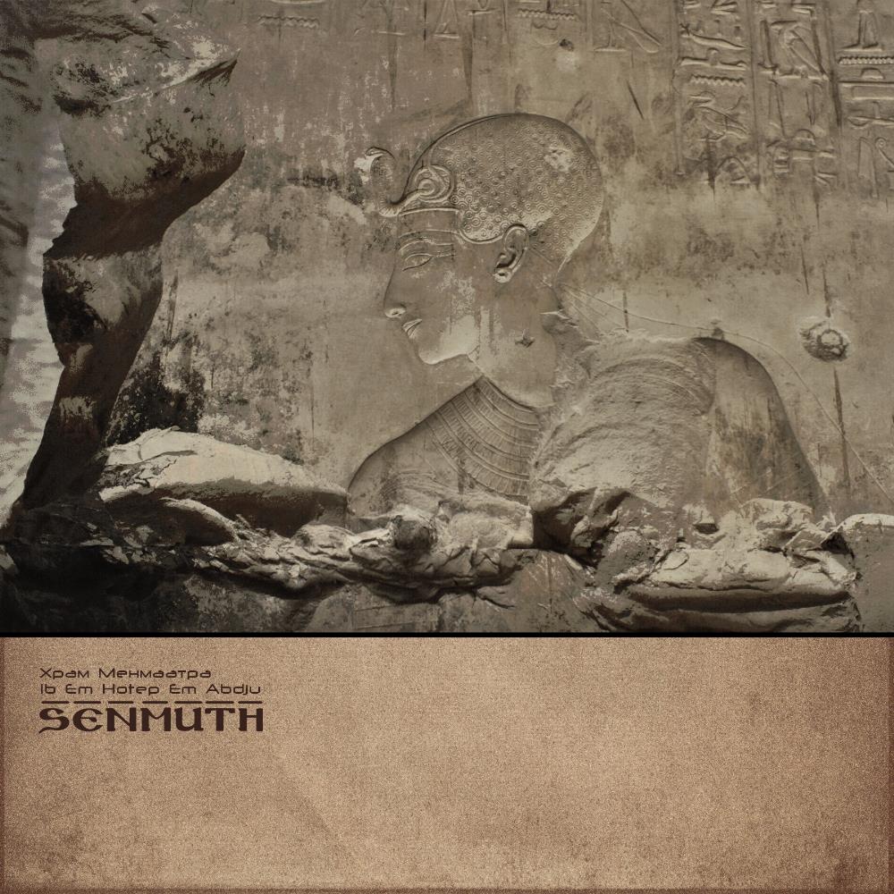 Senmuth Храм Менмаатра . Ib Em Hotep Em Abdju album cover