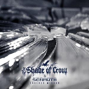 Senmuth - Senmuth And The Shade of Crow - Cracked Mirror CD (album) cover