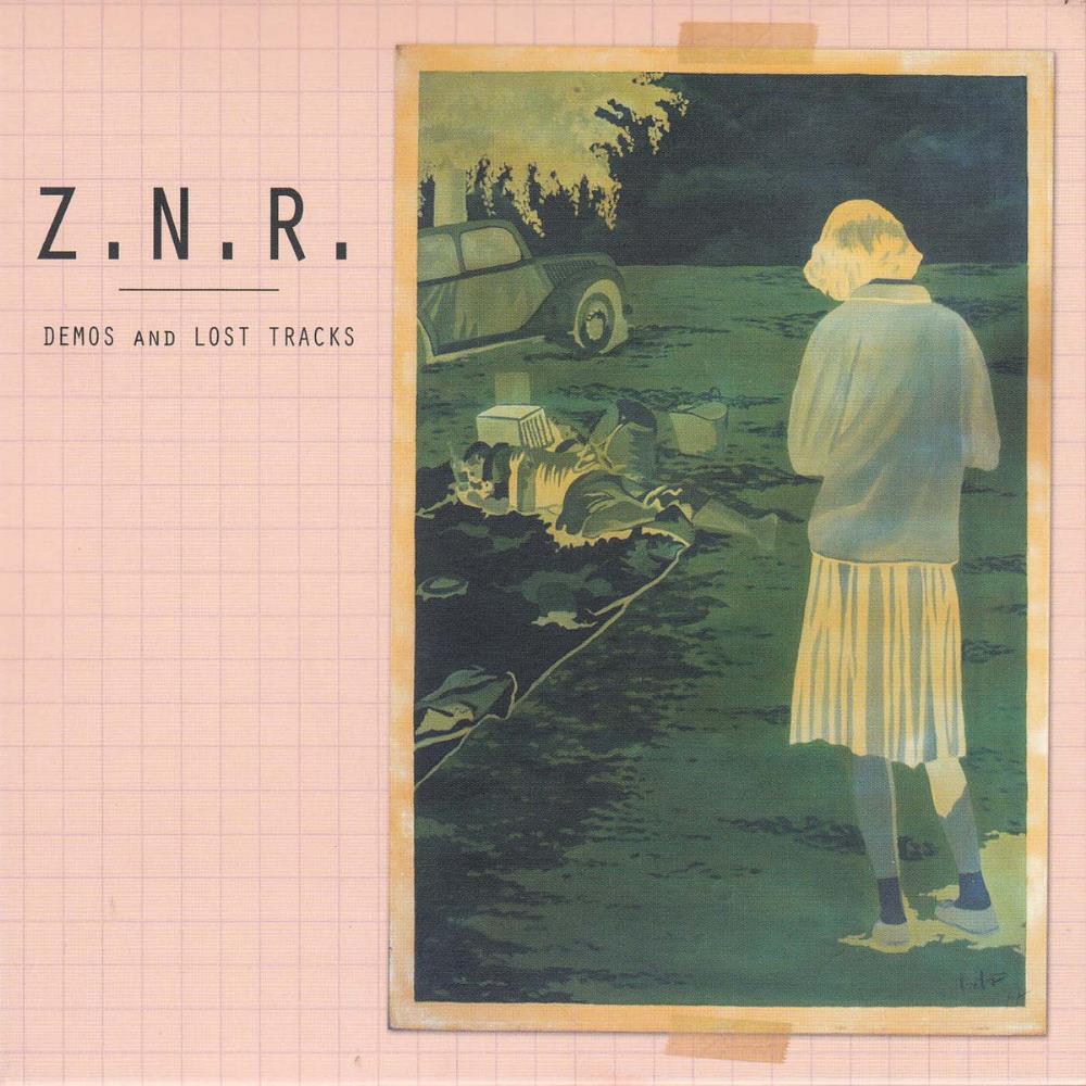ZNR Demos and Lost Tracks album cover