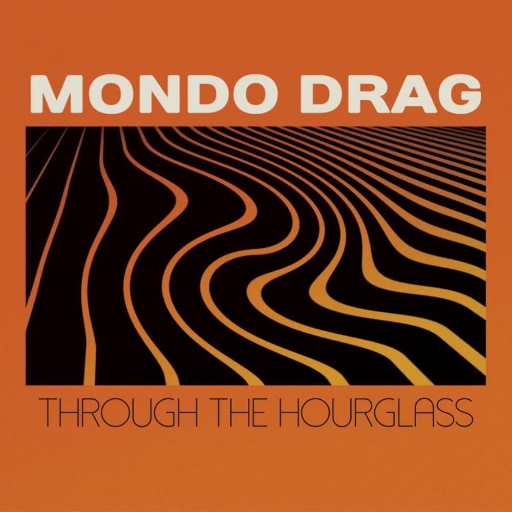 Mondo Drag - Through the Hourglass CD (album) cover