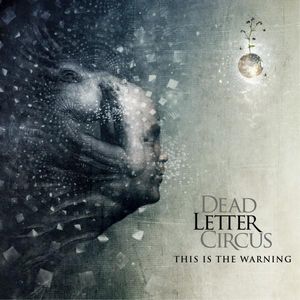 Dead Letter Circus This Is the Warning album cover