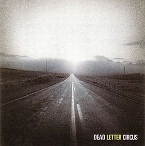 Dead Letter Circus - Dead Letter Circus CD (album) cover