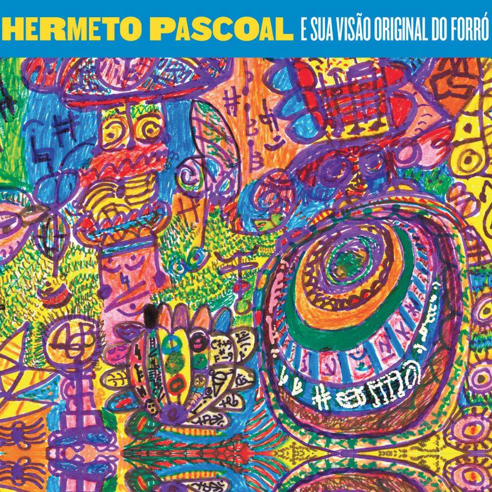Hermeto Pascoal e sua Viso Original do Forr album cover