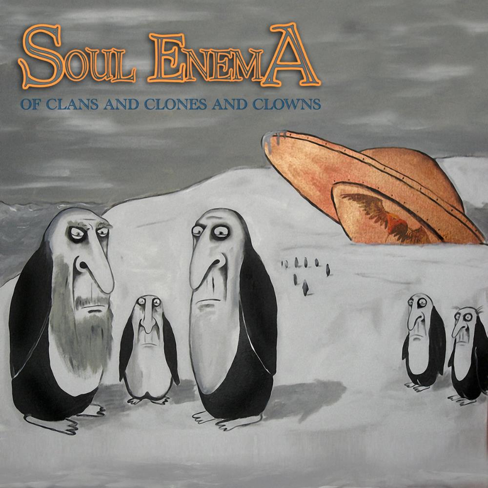  Of Clans And Clones And Clowns by SOUL ENEMA album cover