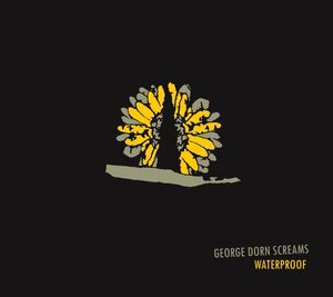 George Dorn Screams Waterproof album cover