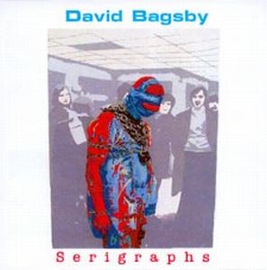 David Bagsby - Serigraphs CD (album) cover