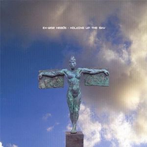 Ex-Wise Heads - Holding up the Sky CD (album) cover