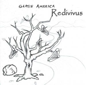 Glass America Redivivus album cover