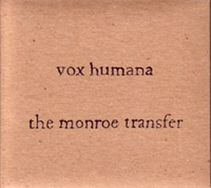 The Monroe Transfer Vox Humana album cover