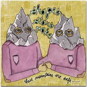 Shapes Stars Make - These Mountains Are Safe CD (album) cover