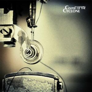 The Egocentrics - Center Of The Cyclone CD (album) cover