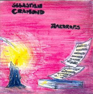 Sbastien Gramond - Teardrops CD (album) cover