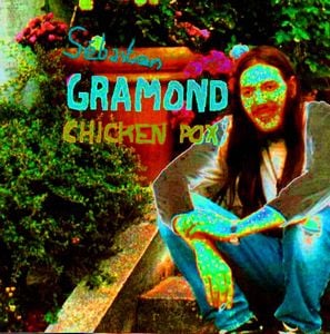 Sbastien Gramond - Chicken Pox CD (album) cover