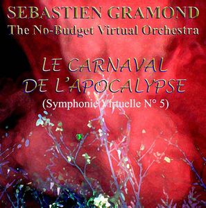 Sbastien Gramond - Le Carnaval de l'Apocalypse CD (album) cover
