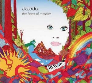 Ciccada The Finest of Miracles album cover