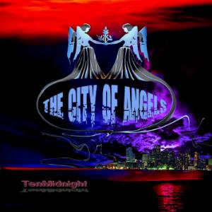 TenMidnight - The City Of Angels CD (album) cover