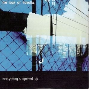 The Rock Of Travolta - Everything's Opened Up CD (album) cover