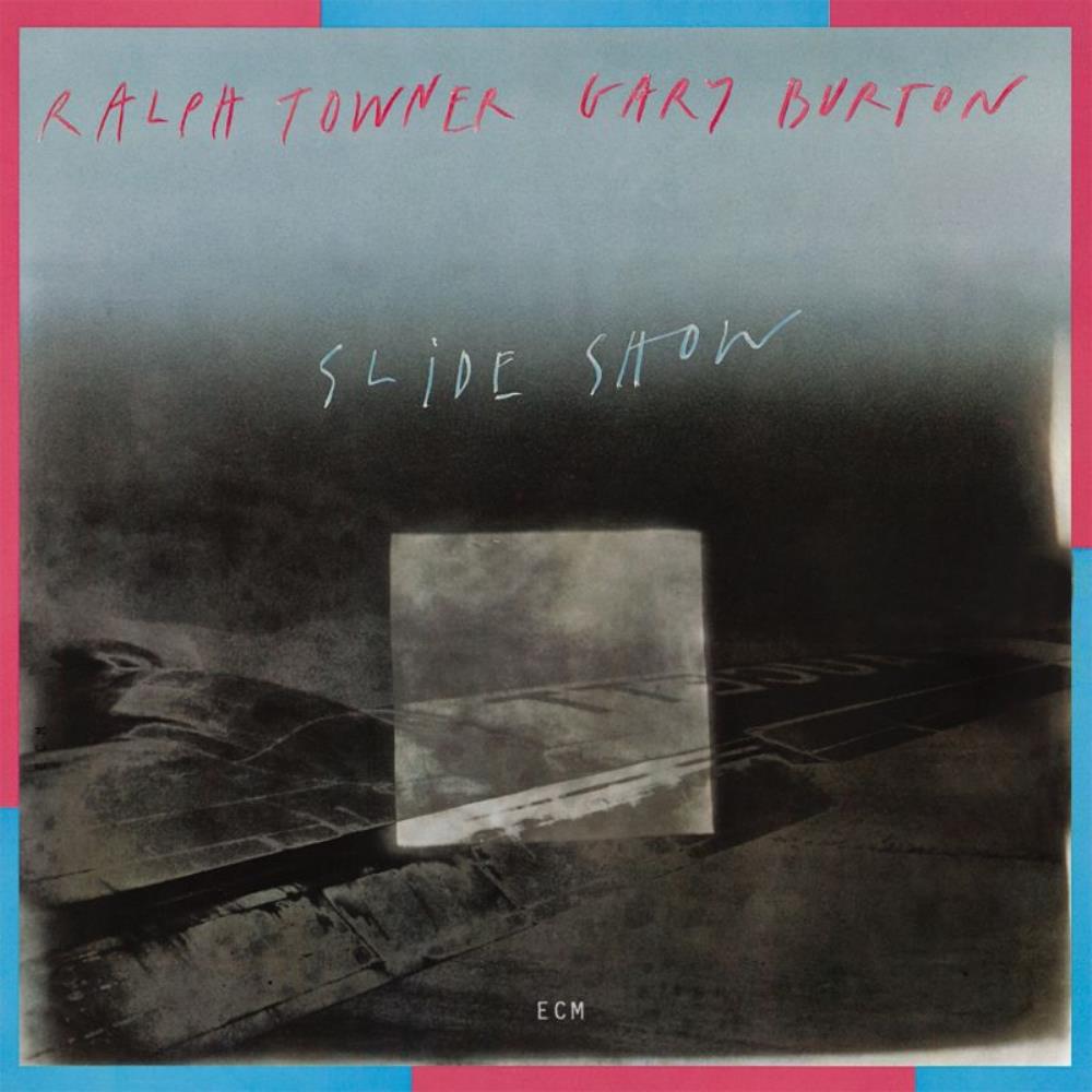 Ralph Towner - Ralph Towner & Gary Burton: Slide Show CD (album) cover