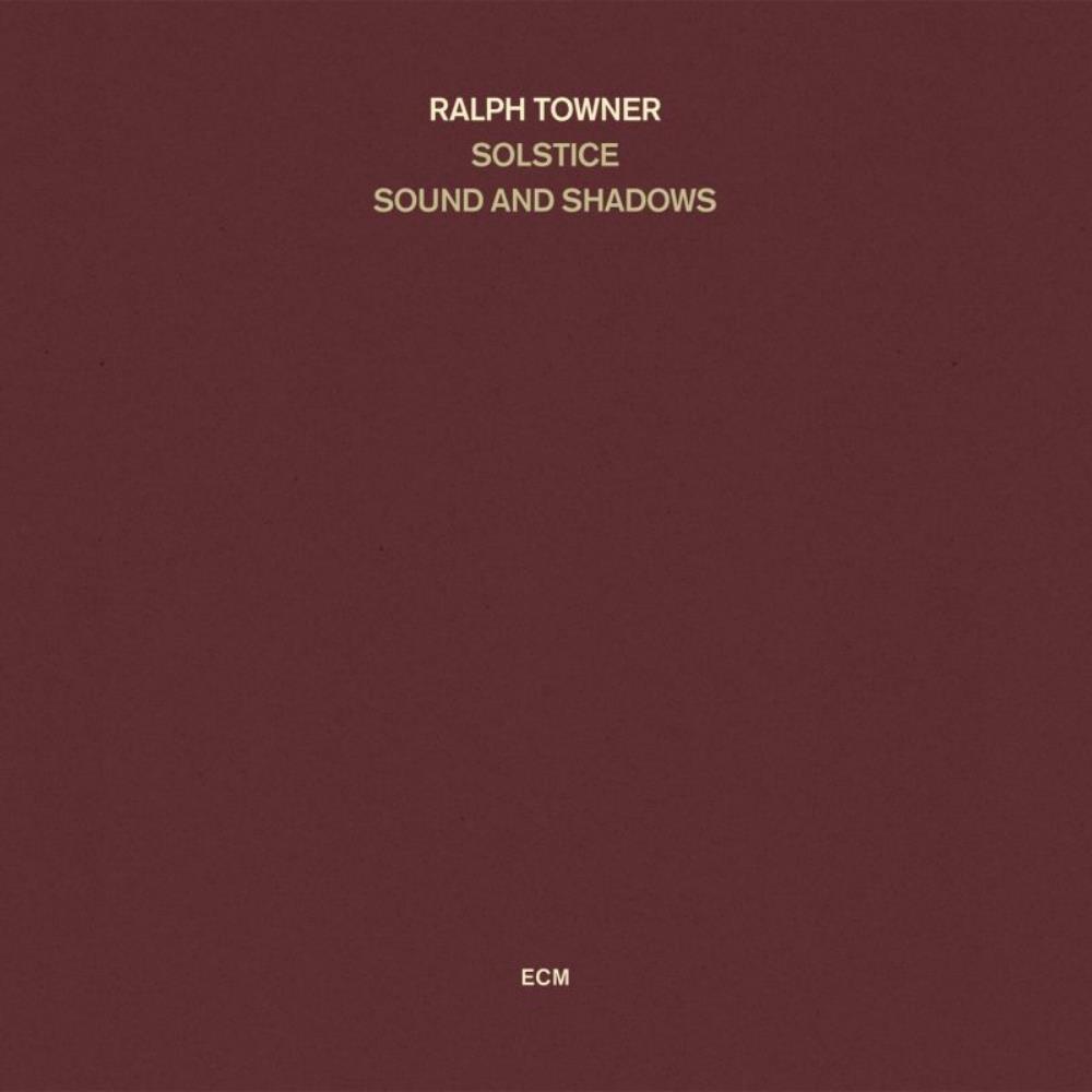 Ralph Towner - Solstice / Sound And Shadows CD (album) cover