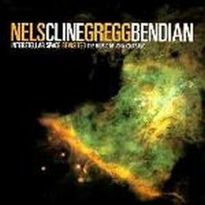 Nels Cline - Interstellar Space Revisited: The Music of John Coltrane (collaboration with Gregg Bendian) CD (album) cover
