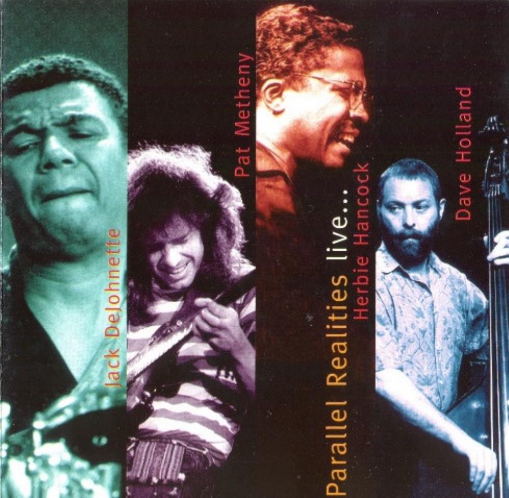 Jack DeJohnette - Parallel Realities Live... (with Pat Metheny, Herbie Hancock & Dave Holland) CD (album) cover