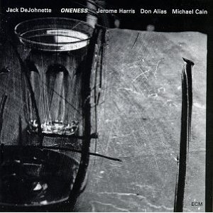 Jack DeJohnette - Oneness CD (album) cover