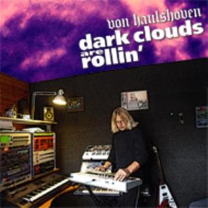 Von Haulshoven - Dark clouds are rollin' CD (album) cover