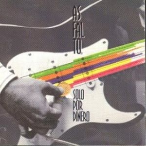 Asfalto - Slo por Dinero CD (album) cover