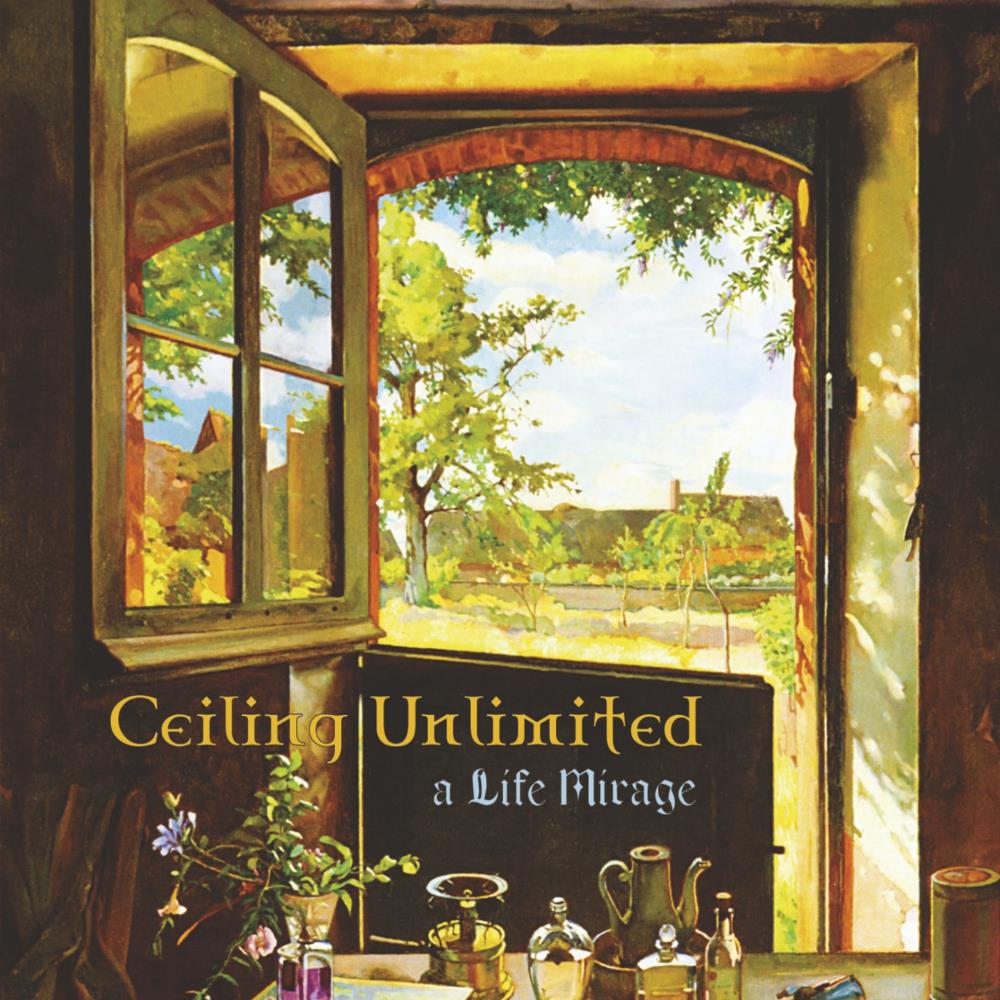 Ceiling Unlimited A Life Mirage album cover