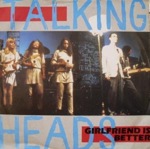 Talking Heads Girlfriend Is Better album cover