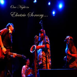 Electric Sorcery - One Night in Electric Sorcery... CD (album) cover