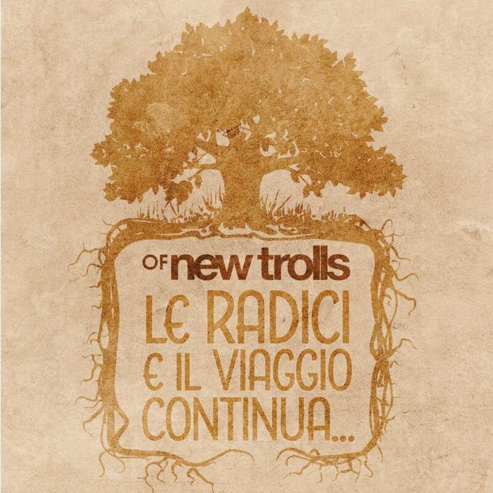 of New Trolls: Le Radici e il Viaggio Continua... by New Trolls album rcover