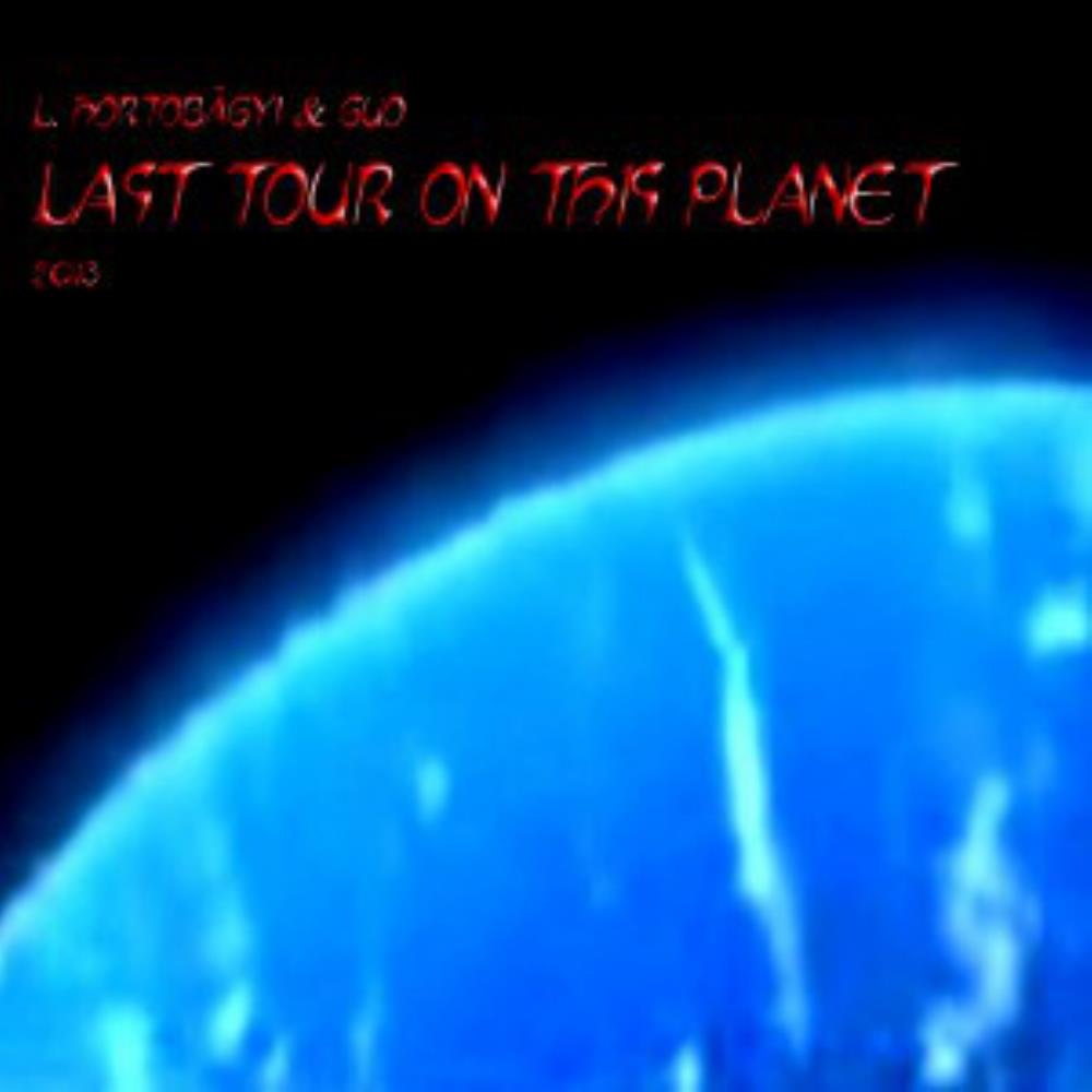 Lszl Hortobgyi - Last Tour On This Planet CD (album) cover