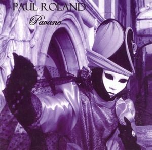 Paul Roland - Pavane CD (album) cover