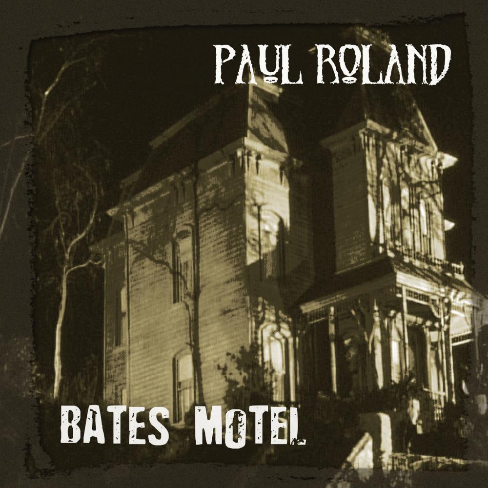 Paul Roland Bates Motel album cover