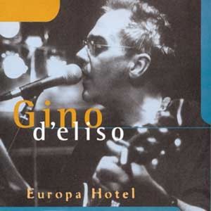 Gino D'Eliso - Europa Hotel CD (album) cover