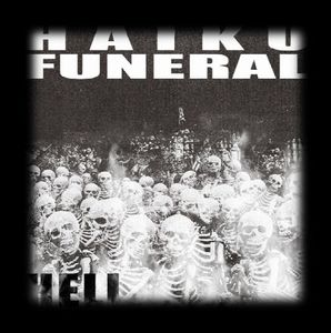 Haiku Funeral Hell album cover