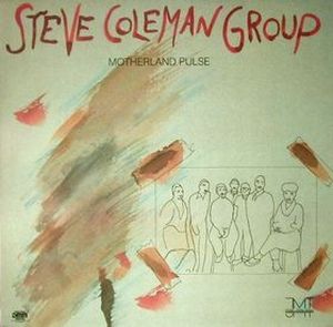Steve Coleman - Motherland Pulse CD (album) cover