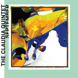 The Claudia Quintet - September CD (album) cover