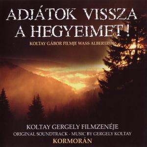 Kormorn - Adjtok vissza a hegyeimet! (OST) CD (album) cover