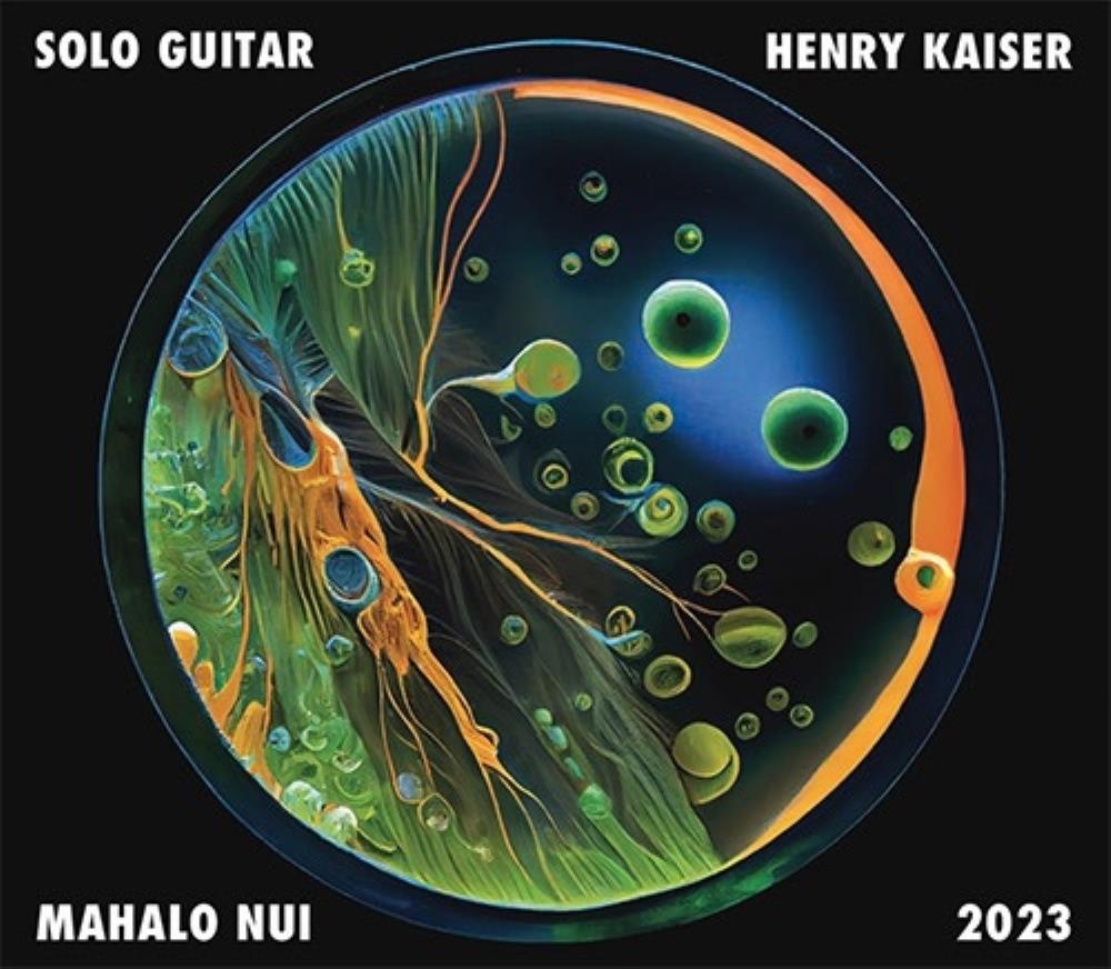 Henry Kaiser - Mahalo Nui CD (album) cover